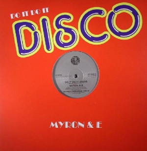 Myron & E. - Do It Do It Disco in the group VINYL / RNB, Disco & Soul at Bengans Skivbutik AB (3236061)