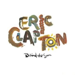 Clapton Eric - Behind The Sun in the group VINYL / Pop-Rock at Bengans Skivbutik AB (3247039)