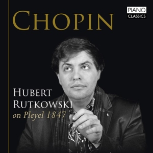 Chopin Frédéric - Hubert Rutkowski On Pleyel 1847 in the group Externt_Lager /  at Bengans Skivbutik AB (3247061)