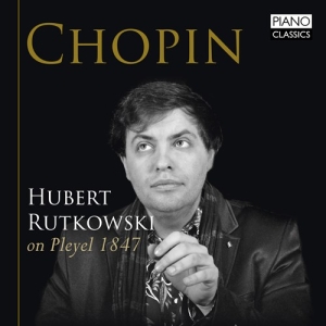 Chopin Frédéric - Hubert Rutkowski On Pleyel 1847 in the group Externt_Lager /  at Bengans Skivbutik AB (3247061)