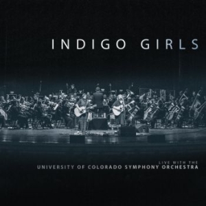 Indigo Girls - Live With Colorado Symphony Orchest in the group VINYL / Rock at Bengans Skivbutik AB (3247546)