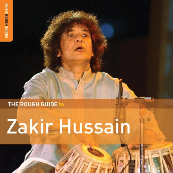 Hussain Zakir - Rough Guide To Zakir Hussain in the group CD / Elektroniskt,Pop-Rock,World Music at Bengans Skivbutik AB (3247640)