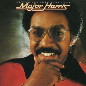 Harris Major - How Do You Take Your Love in the group CD / RNB, Disco & Soul at Bengans Skivbutik AB (3247655)