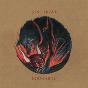 King Howl - Rougarou in the group VINYL / Hårdrock/ Heavy metal at Bengans Skivbutik AB (3249277)