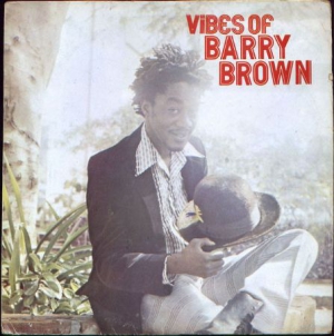 Barry Brown - Vibes Of Barry Brown in the group CD / Reggae at Bengans Skivbutik AB (3249283)
