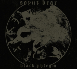 Soyuz Bear - Black Phlegm in the group CD / Hårdrock at Bengans Skivbutik AB (3249359)