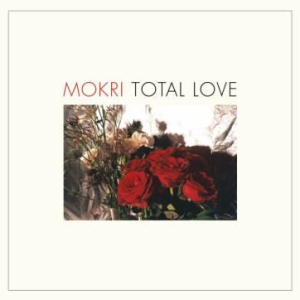 Mokri - Total Love in the group VINYL / Pop-Rock at Bengans Skivbutik AB (3249461)