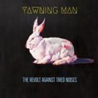 Yawning Man - Revolt Against Tired Noises The (Lt in the group VINYL / Hårdrock at Bengans Skivbutik AB (3250556)