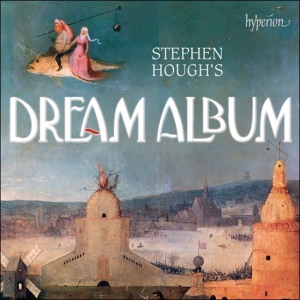 Various - Stephen Hough's Dream Album in the group Externt_Lager / at Bengans Skivbutik AB (3255477)