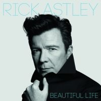 Rick Astley - Beautiful Life in the group CD / Pop-Rock at Bengans Skivbutik AB (3261689)