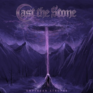 Cast The Stone - Empyrean Atrophy in the group CD / Hårdrock at Bengans Skivbutik AB (3263793)