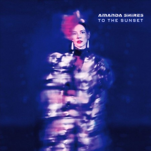 Shires Amanda - To The Sunset in the group VINYL / Vinyl Country at Bengans Skivbutik AB (3264203)