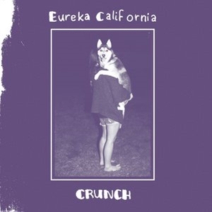 Eureka California - Crunch in the group OTHER / Övrigt /  at Bengans Skivbutik AB (3264443)