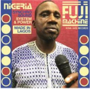 Nigeria Fuji Machine - Synchro Sound System & Power in the group CD / Elektroniskt,World Music at Bengans Skivbutik AB (3264631)