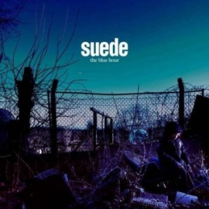 Suede - The Blue Hour in the group Minishops / Bernard Butler at Bengans Skivbutik AB (3266557)