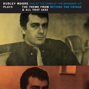 Dudley Moore - Plays The Theme From Beyond The Fri in the group CD / Jazz/Blues at Bengans Skivbutik AB (3266727)