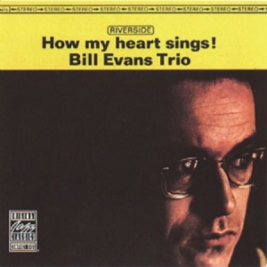 Evans Bill (Trio) - How My Heart Sings! in the group OUR PICKS / Blowout / Blowout-CD at Bengans Skivbutik AB (3266733)