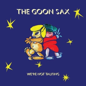 Goon Sax - We're Not Talking in the group VINYL / Rock at Bengans Skivbutik AB (3266740)