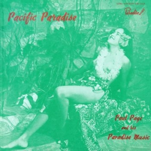 Paul Page And His Paradise Music - Pacific Paradise in the group CD / Pop at Bengans Skivbutik AB (3266784)