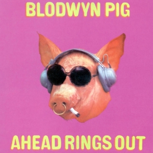 Blodwyn Pig - Ahead Rings Out in the group VINYL / Pop-Rock at Bengans Skivbutik AB (3267006)