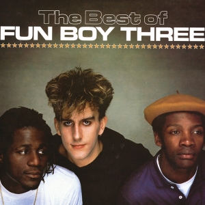 Fun Boy Three - Best Of in the group CD / Pop-Rock at Bengans Skivbutik AB (3267009)