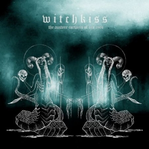 Witchkiss - Austere Curtains Of Our Eyes in the group CD / Hårdrock/ Heavy metal at Bengans Skivbutik AB (3274087)