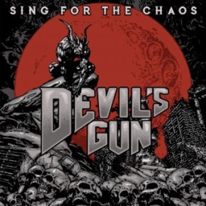 Devils Gun - Sing For The Chaos in the group CD / Upcoming releases / Hardrock/ Heavy metal at Bengans Skivbutik AB (3275117)