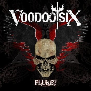 Voodoo Six - Fluke? in the group CD / Hårdrock/ Heavy metal at Bengans Skivbutik AB (3275800)
