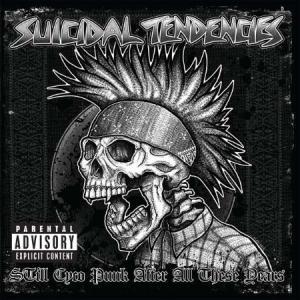 Suicidal Tendencies - Still Cyco Punk After All These Yea in the group VINYL / Vinyl Punk at Bengans Skivbutik AB (3277382)