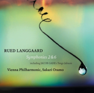 Rued Langgaard Jacob Gade - Symphonies Nos. 2 & 6 Including Jac in the group Externt_Lager / at Bengans Skivbutik AB (3277442)