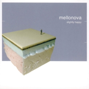 Mellonova - Slightly Happy in the group OTHER / Övrigt /  at Bengans Skivbutik AB (3277949)