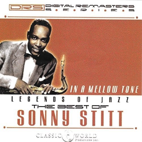 Sonny Stitt - In A Mellow Tone: The Best Of in the group CD / Jazz/Blues at Bengans Skivbutik AB (3277995)