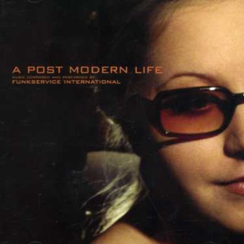 Funkservice International - A Post Modern Life in the group CD / Jazz/Blues at Bengans Skivbutik AB (3278069)