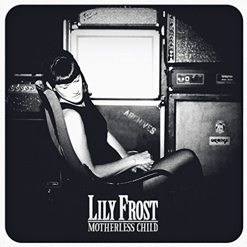 Frost Lily - Motherless Child in the group CD / Rock at Bengans Skivbutik AB (3278090)