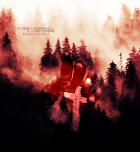 Robinson Eugene S. & Philippe Petit - Chapel In The Pines in the group OTHER / Övrigt /  at Bengans Skivbutik AB (3278144)