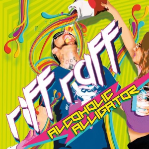 Riff Raff - Alcoholic Alligator in the group VINYL / Hip Hop-Rap,RnB-Soul at Bengans Skivbutik AB (3278725)
