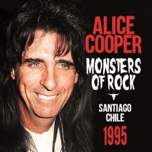 Cooper Alice - Monsters Of Rock (1995 Live Broadca in the group CD / Hårdrock/ Heavy metal at Bengans Skivbutik AB (3298372)
