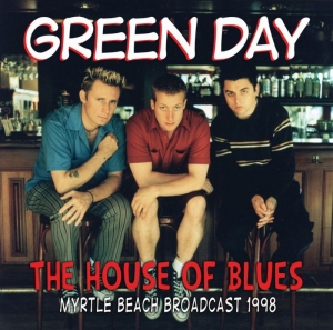 Green Day - House Of Blues 1998 (Live Broadcast in the group CD / Pop-Rock at Bengans Skivbutik AB (3298477)