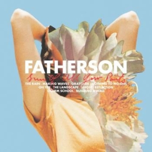 Fatherson - Sum Of All Your Parts in the group VINYL / Pop-Rock at Bengans Skivbutik AB (3298563)