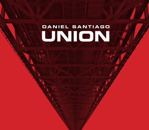 Santiago Daniel - Union in the group CD / Bestsellers at Bengans Skivbutik AB (3298609)