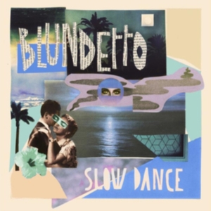 Blundetto - Slow Dance in the group OTHER / Övrigt /  at Bengans Skivbutik AB (3298636)