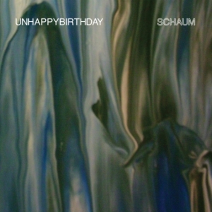 Unhappybirthday - Schaum in the group CD / Pop-Rock at Bengans Skivbutik AB (3298650)
