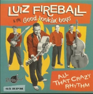 Fireball & The Good Lookin' Boys Lu - All That Crazy Rhythm in the group VINYL / Rock at Bengans Skivbutik AB (3298659)