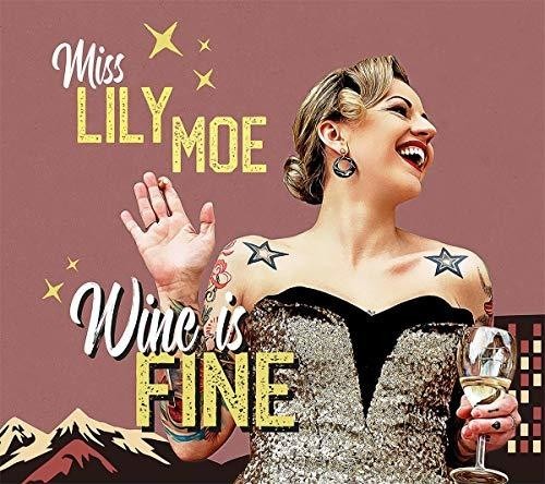 Moe Lily/Rock-A-Tones - Wine Is Fine (Lim.Ed.) in the group VINYL / Rock at Bengans Skivbutik AB (3298692)