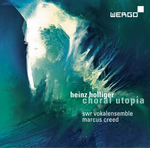 Heinz Holliger - Choral Utopia in the group Externt_Lager /  at Bengans Skivbutik AB (3298953)