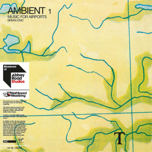 Brian Eno - Ambient Music 1: Music For Airports (Ltd Edition Half-Speed Vinyl) in the group VINYL / Pop-Rock at Bengans Skivbutik AB (3299311)