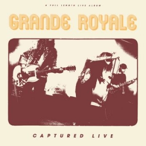 Grande Royale - Captured Live Cd in the group CD / Pop-Rock,Svensk Folkmusik at Bengans Skivbutik AB (3299464)