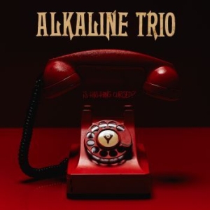 Alkaline Trio - Is This Thing Cursed? in the group OUR PICKS / Stocksale / CD Sale / CD POP at Bengans Skivbutik AB (3302333)