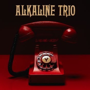Alkaline Trio - Is This Thing Cursed? in the group CD / Hårdrock,Pop-Rock at Bengans Skivbutik AB (3302333)