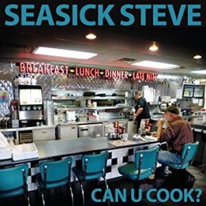 Seasick Steve - Can U Cook? (Vinyl) in the group Minishops / Seasick Steve at Bengans Skivbutik AB (3302506)